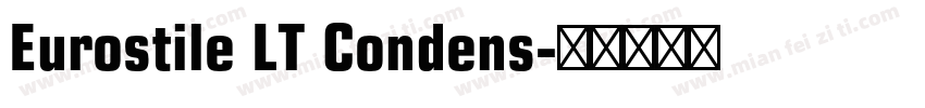 Eurostile LT Condens字体转换